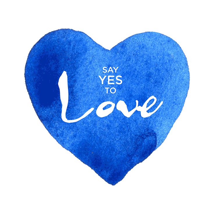 Say Yes to Love